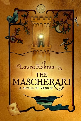 The Mascherari A Novel of Venice