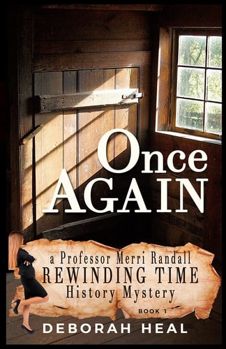 Once Again An Inspirational Novel of History, Mystery & Romance