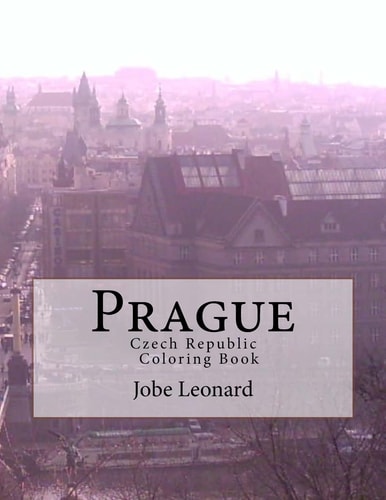 Prague, Czech Republic Coloring Book Color Way Through the Streets of Historic Prague