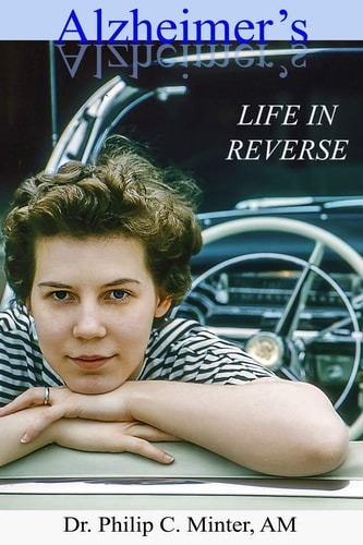 ALZHEIMER's - Life in Reverse