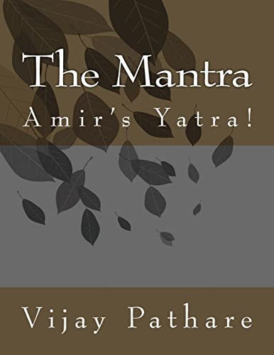 The Mantra Amir's Yatra!