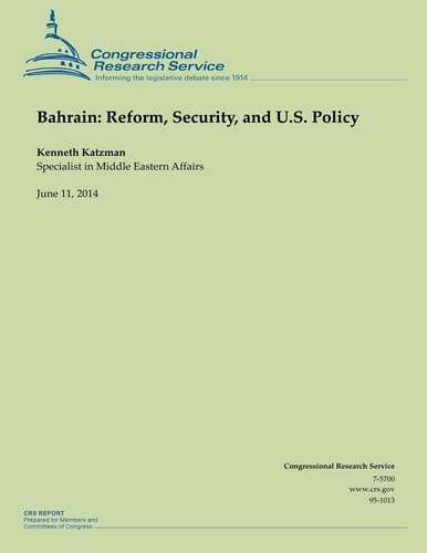Bahrain Reform, Security, and U.S. Policy