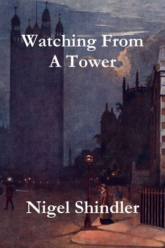 Watching From A Tower