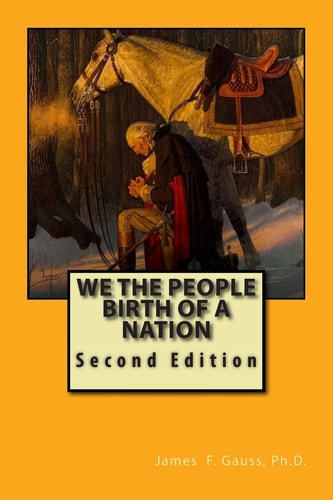 We the People, Birth of a Nation Second Edition