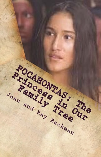 Pocahontas The Princess in Our Family Tree