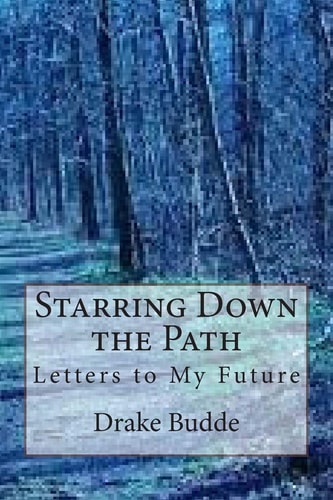 Starring Down the Path Letters to My Future