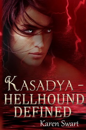 Kasadya Hellhound Defined