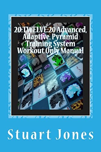 20 TWELVE:20 Advanced, Adaptive, Pyramid Training System Workout Only Manual