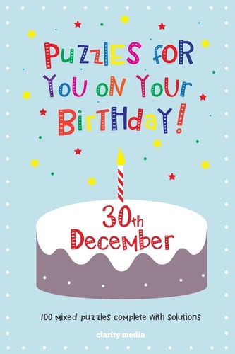 Puzzles for You on Your Birthday - 30th December