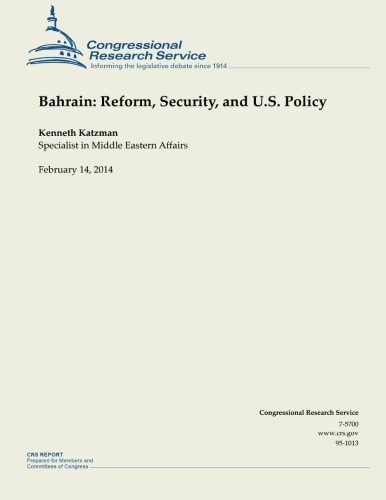 Bahrain Reform, Security, and U.S. Policy