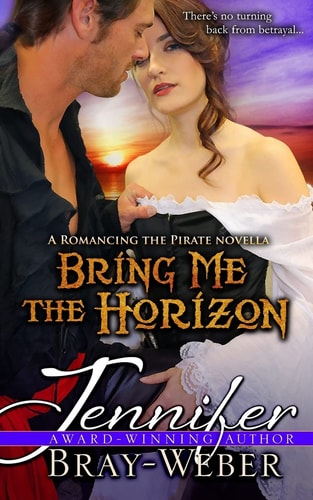 Bring Me the Horizon A Romancing the Pirate Prequel
