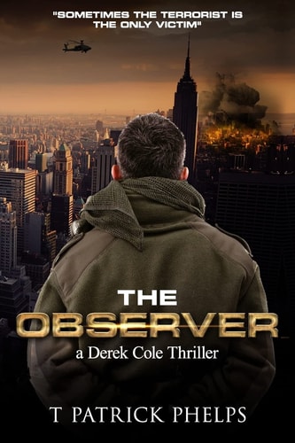 The Observer A Derek Cole Suspense Thriller