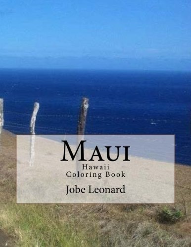Maui, Hawaii Coloring Book Color Your Way Through Tropical Maui, Hawaii