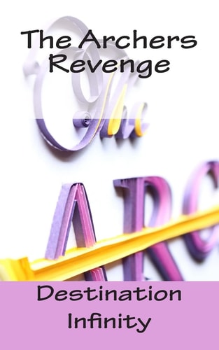 The Archers Revenge