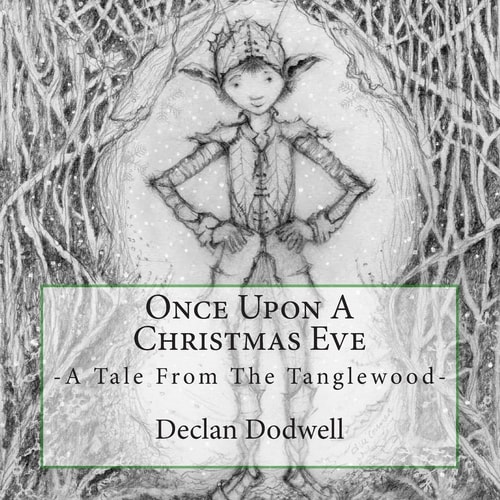 Once Upon A Christmas Eve A Tale From The Tanglewood