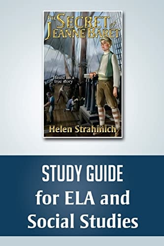 The SECRET of JEANNE BARET Study Guide for ELA and Social Studies