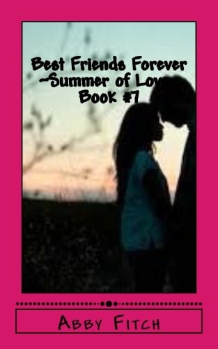 Best Friends Forever~Summer of Love