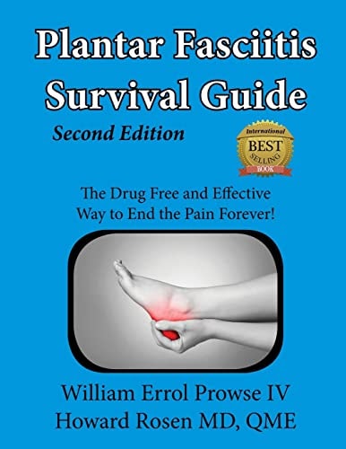 Plantar Fasciitis Survival Guide The Ultimate Program to Beat Plantar Fasciitis!