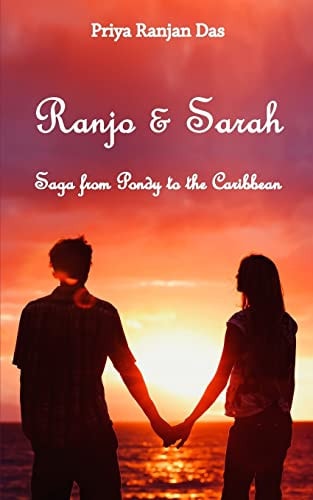 Ranjo and Sarah Saga from Pondy to the Caribbean