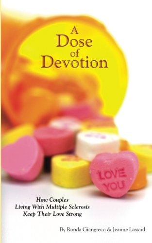 A Dose of Devotion How Couples Living with Multiple Sclerosis Keep Their Love Strong
