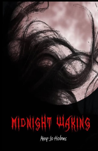 Midnight Waking