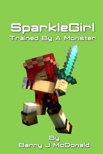 SparkleGirl Trained by a Monster
