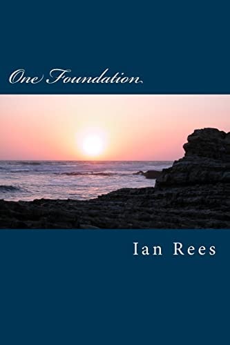 One Foundation Where Do We Start ?