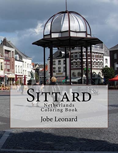 Sittard, Netherlands Coloring Book Color Your Way Through Historic Sittard, Netherlands