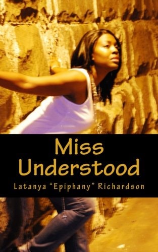 Miss Understood One Young Girls Struggle with Ghetto Street Life.