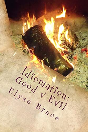 Idiomation Good V Evil