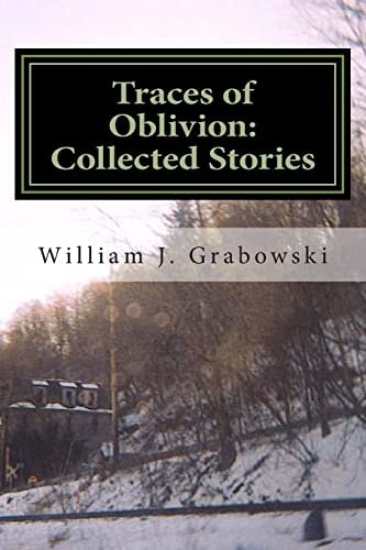 Traces of Oblivion Collected Stories