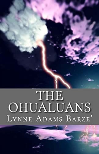 The Ohualuans (Oh-Haw-lu-ans)