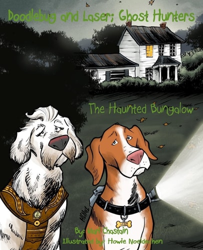 Doodlebug and Laser; Ghost Hunters The Haunted Bungalow