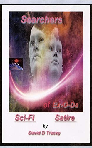 Searchers of Ex-O-da Sci-Fi Satire