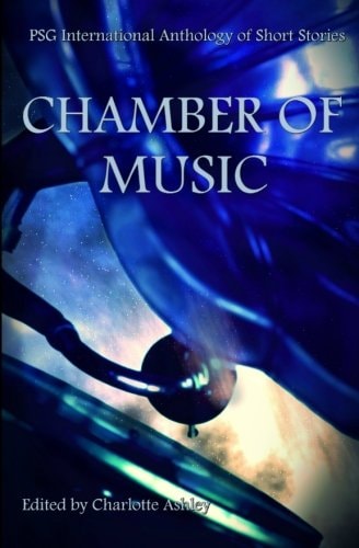 Chamber of Music PSG International Anthology of Short Stories