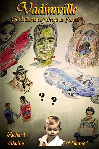 Vadimville A Collection of Original Stories