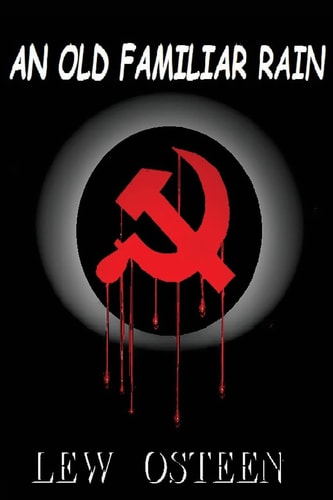 An Old Familiar Rain Murder, Mystery, Mayhem and Spy Vs. Spy on The Tran-Siberian Express