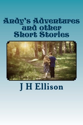 Andy's Adventures and Other Short Stories