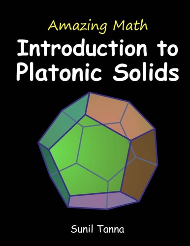 Amazing Math Introduction to Platonic Solids