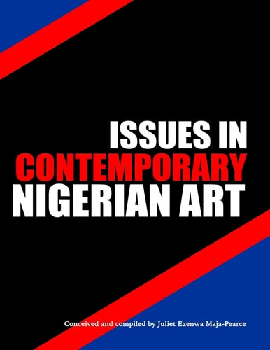 Issues in Contemporary Nigerian Art, 2000-2010