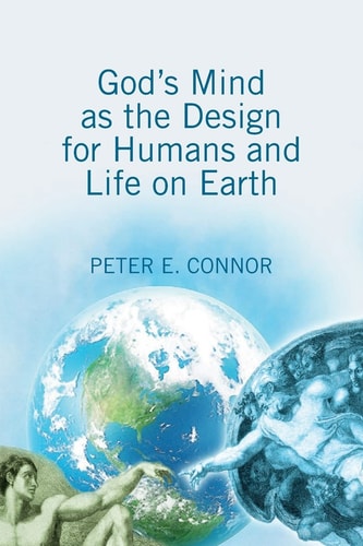 God's Mind As the Design for Humans and Life on Earth
