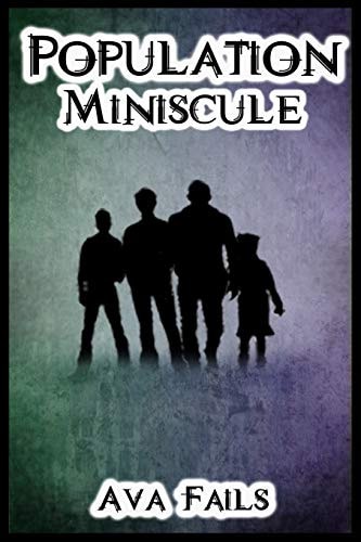 Population Miniscule A Tiny People Tale