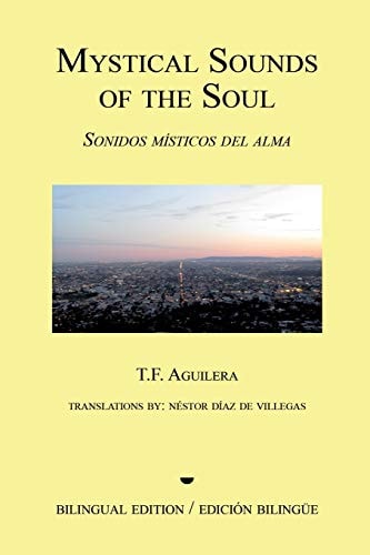 Mystical Sounds of the Soul Sonidos Místicos Del Alma