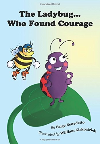 The Ladybug... Who Found Courage