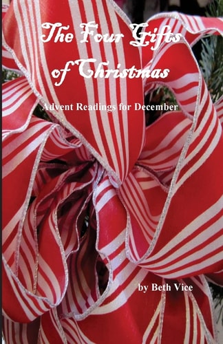 The Four Gifts of Christmas Advent Readings for December