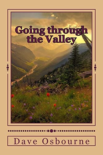 Going Through the Valley The Path to Destiny
