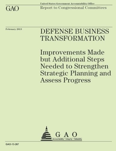 Report to Congressional Committees Defense Business Transformation