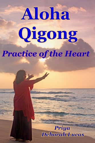 Aloha Qigong Practice of the Heart