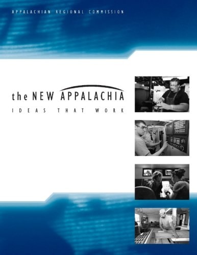 The New Appalachia Ideas that Work