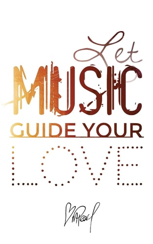 Let Music Guide Your Love
